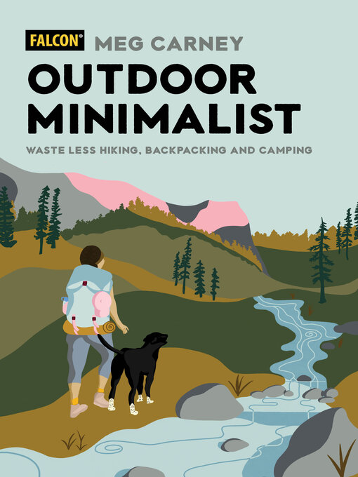 Title details for Outdoor Minimalist by Meg Carney - Available